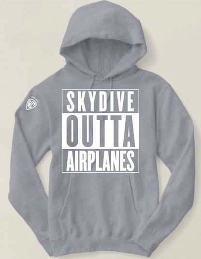 SKYDIVE OUTTA AIRPLANES HOODIE GREY